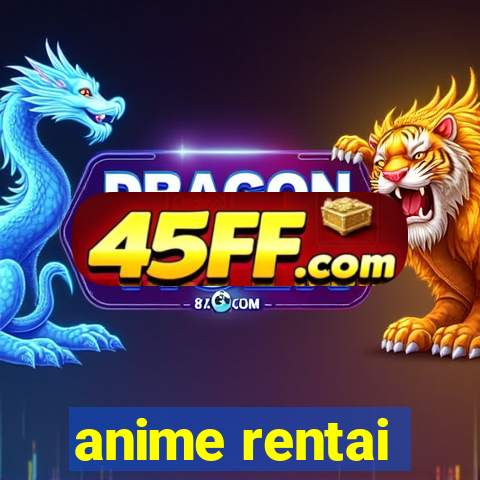 anime rentai